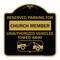 Signmission Reserved Parking for Church Member Unauthorized Vehicles Towed Away Alum, 18" x 18", BG-1818-23126 A-DES-BG-1818-23126 - alternate 1
